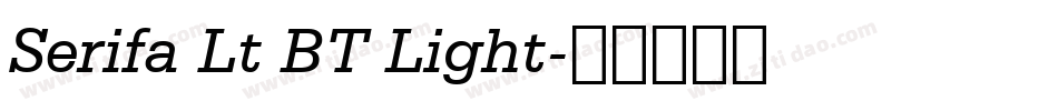 Serifa Lt BT Light字体转换
